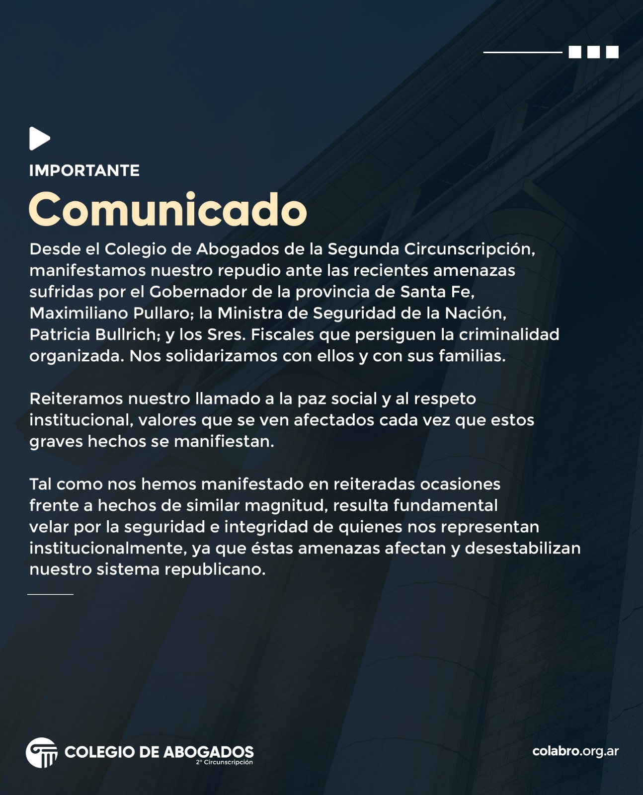 Desde el Colegio de Abogados de la Segunda Circunscripción, manifestamos nuestro repudio ante las recientes amenazas sufridas por el Gobernador de la provincia de Santa Fe, Maximiliano Pullaro